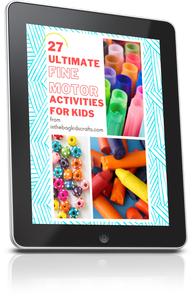 27 Ultimate Fine Motor Activities for Kids Ebook